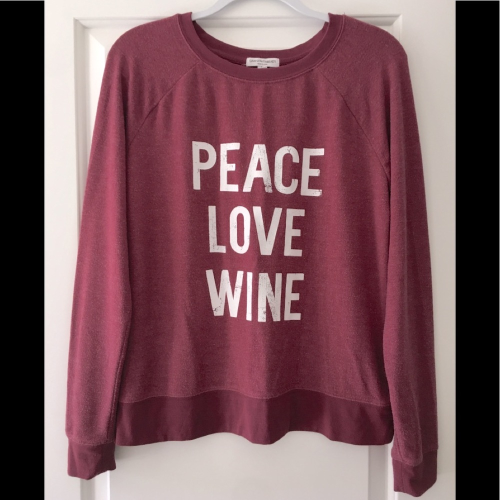 Grayson Threads Peace, Love, Wine sweatshirt.     Size M